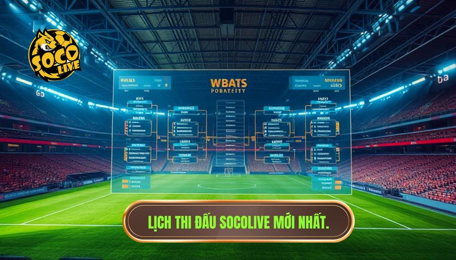 Socolive Trực Tiếp Bóng Đá Đêm Nay - Link Xem HD Không Giật 2 Lịch thi đấu và danh sách giải đấu tại Socolive